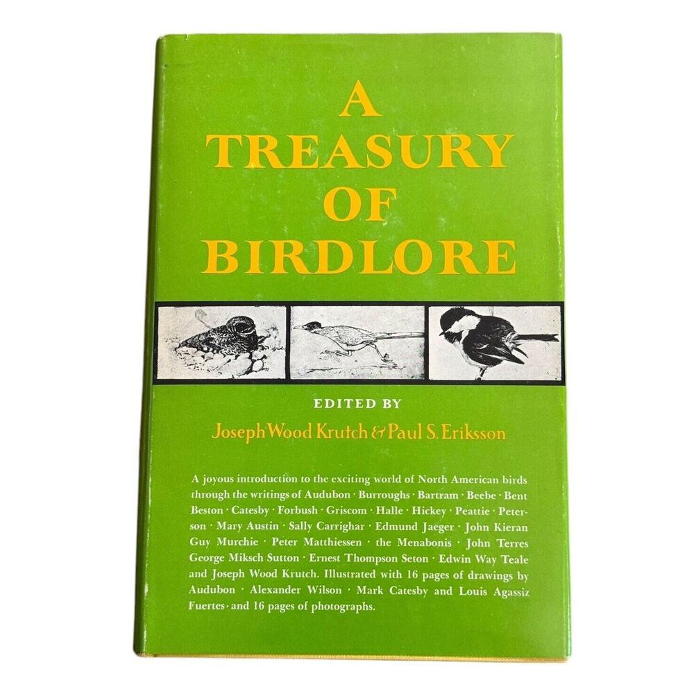 A Treasury of Birdlore Joseph Wood Krutch Paul S. Eriksson HB 1962 Bird Watching
